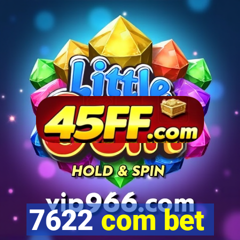 7622 com bet